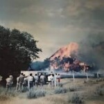 The Russell and Virginia Family Farm Fire, Aug., 2, 1959. Courtesy of Virginia Hanson.